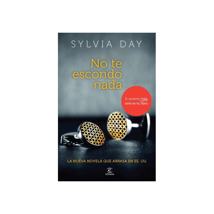 No Te Escondo Nada - Sylvia Day